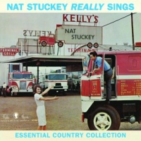 Nat Stuckey - Nat Stuckey Really Sings - Essential Country Collection